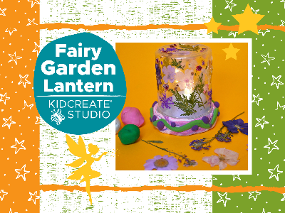 Fairy Garden Lantern Workshop (4-10 Years)